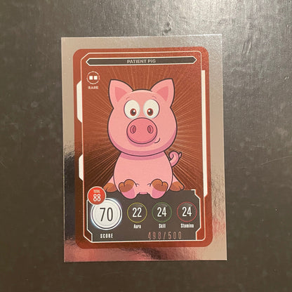Patient Pig - Rare /500